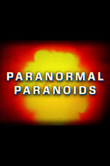 Paranormal Paranoids