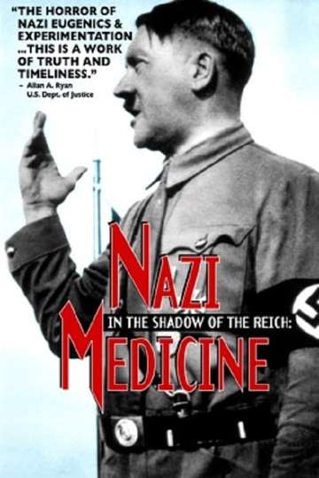 In the Shadow of the Reich Nazi Medicine Poster