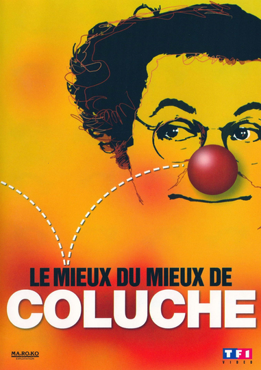 Le mieux du mieux de Coluche