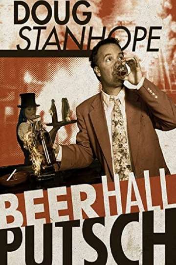 Doug Stanhope Beer Hall Putsch