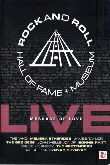 Rock and Roll Hall of Fame Live  Message of Love
