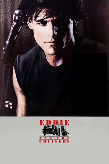Where To Watch Eddie And The Cruisers 2 Where to Watch Eddie and the Cruisers II: Eddie Lives! (1989) | Moviefone