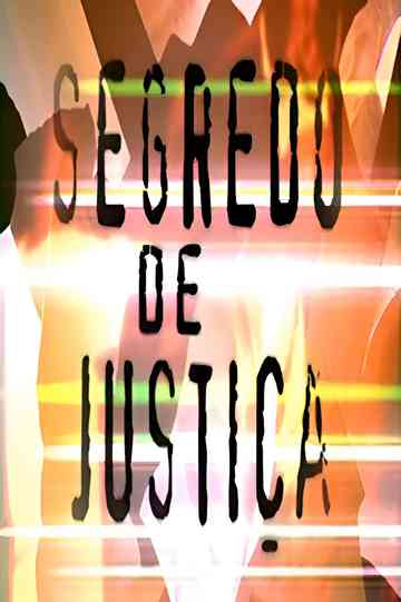 Segredo de Justiça Poster