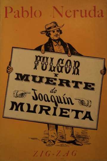 Fulgor y muerte de Joaquín Murrieta Poster