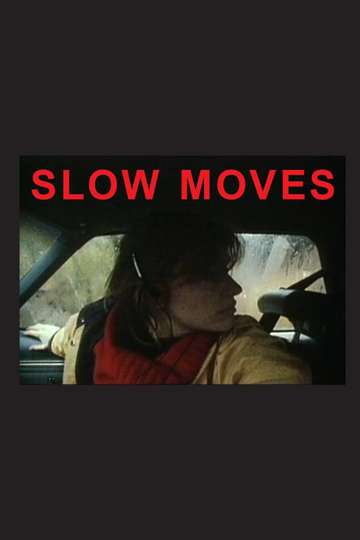 Slow Moves Poster
