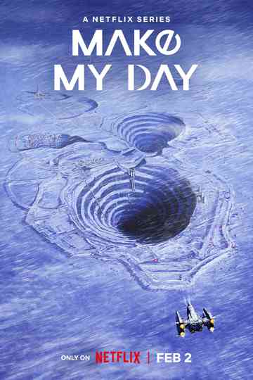 MAKE MY DAY