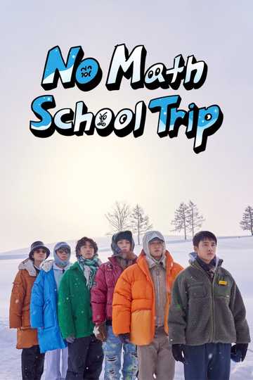 No Math School Trip Poster