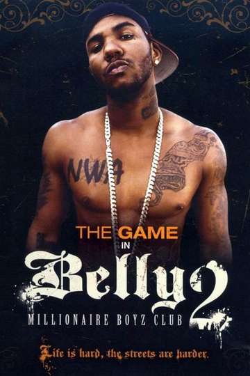 Belly 2 Millionaire Boyz Club Poster