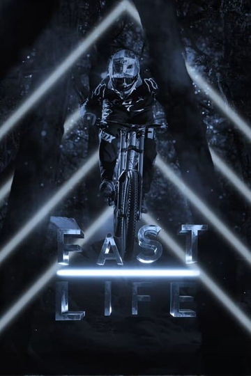 Fast Life