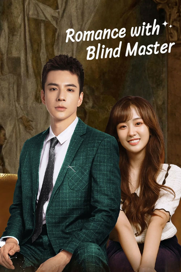 Romance With Blind Master