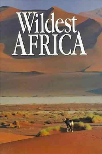 Wildest Africa poster