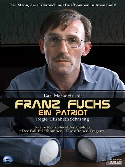 Franz Fuchs  A Patriot Poster