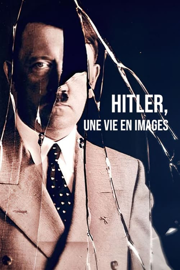 Hitler: A Life in Pictures