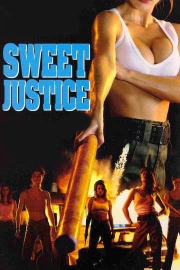 Sweet Justice Poster