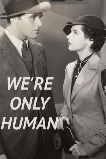 Were Only Human Poster