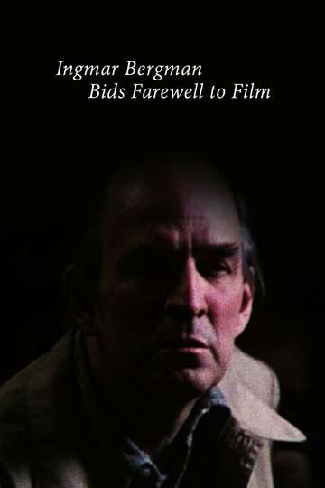 Ingmar Bergman Bids Farewell to Film Poster