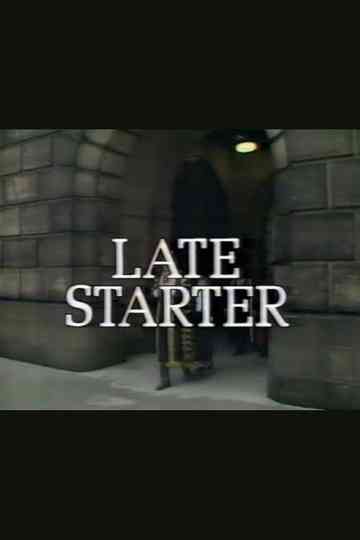 Late Starter