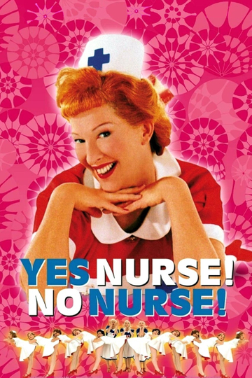 Yes Nurse! No Nurse! Poster