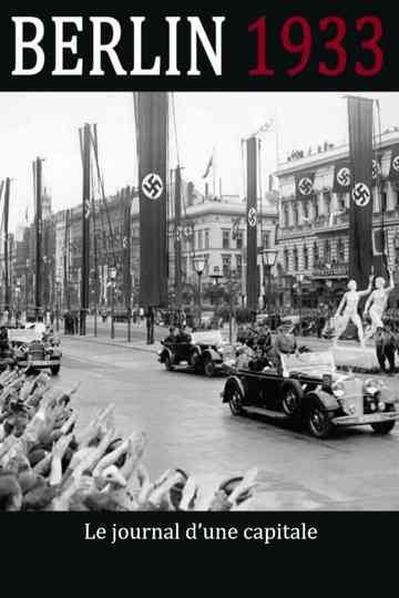 Berlin 1933 – Diary of a Metropolis