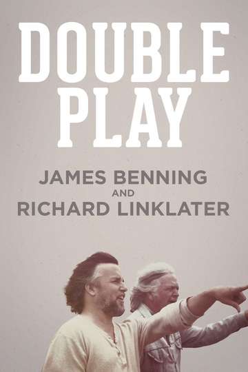 Double Play James Benning and Richard Linklater