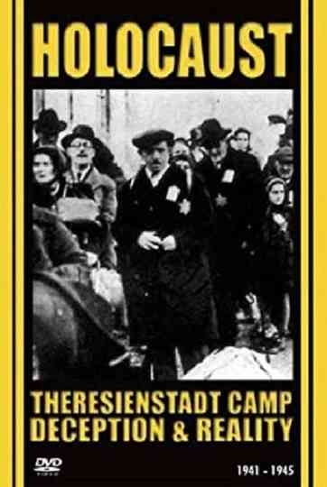 Ghetto Theresienstadt Deception and Reality