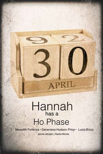 Hannah Has a HoPhase Poster
