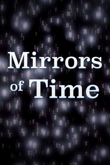 Mirrors of Time Poster