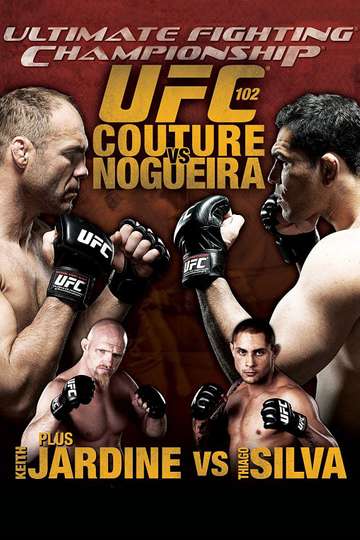 UFC 102 Couture vs Nogueira Poster