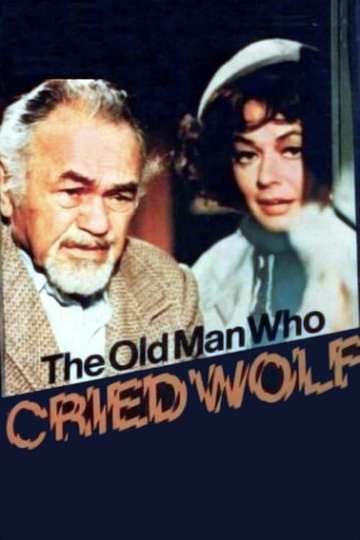 The Old Man Who Cried Wolf Poster