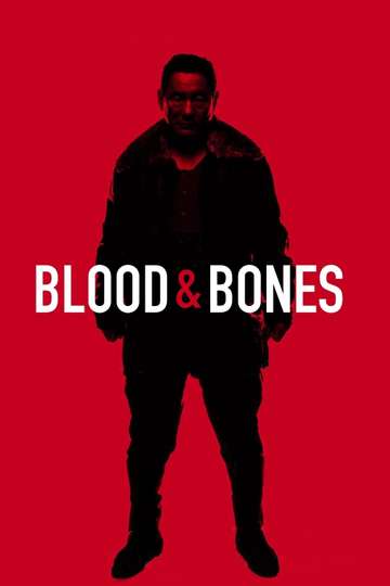 Blood and Bones Poster