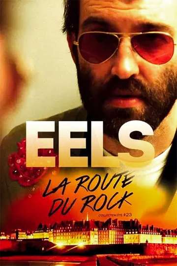 EELS Live At La Route Du Rock