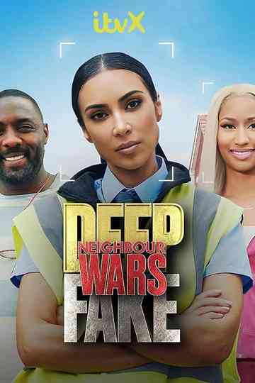 Deep Fake Neighbour Wars poster