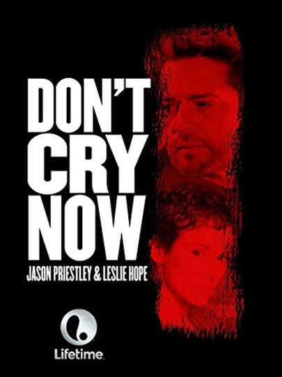 Dont Cry Now Poster