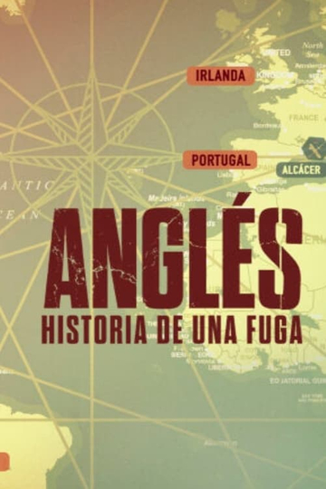 Anglés: historia de una fuga