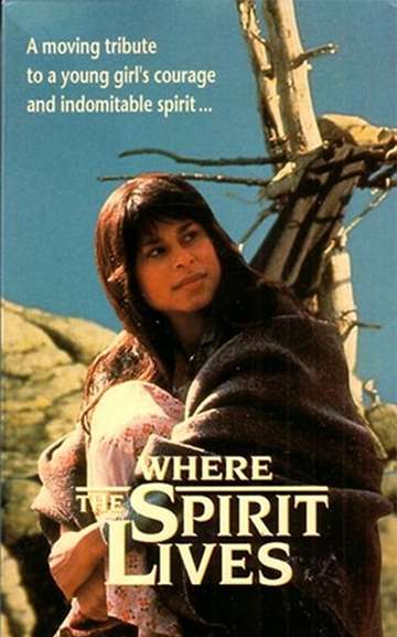 Where the Spirit Lives Poster