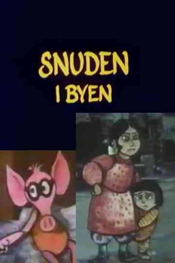 Snuden 2  Snuden i byen