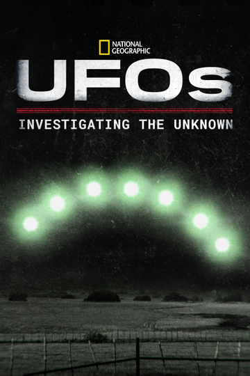 UFOs: Investigating the Unknown Poster