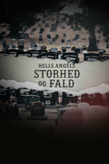 Hells Angels – storhed og fald