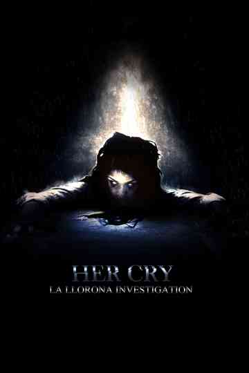 Her Cry La Llorona Investigation poster