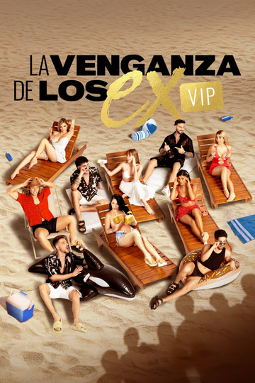 La Venganza de los Ex VIP Poster