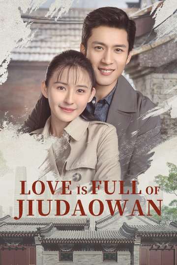 Love is Full of Jiudaowan Poster