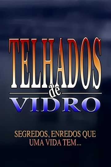 Telhados de Vidro Poster