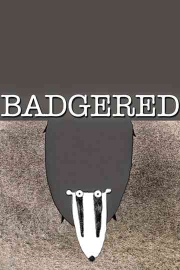 Badgered