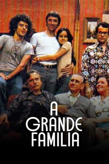 A Grande Família Poster