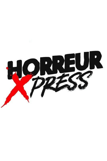 Horreur Xpress Poster