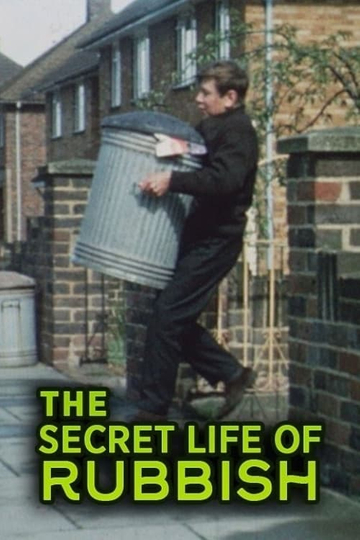 The Secret Life of Rubbish