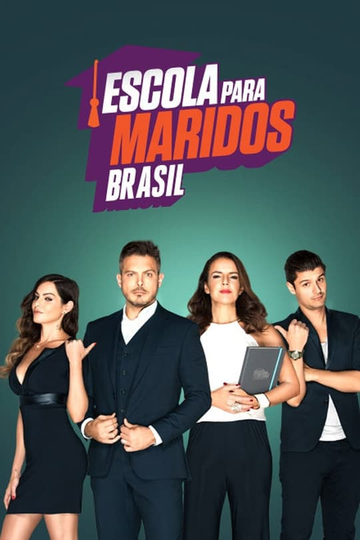 Escola para Maridos: Brasil Poster