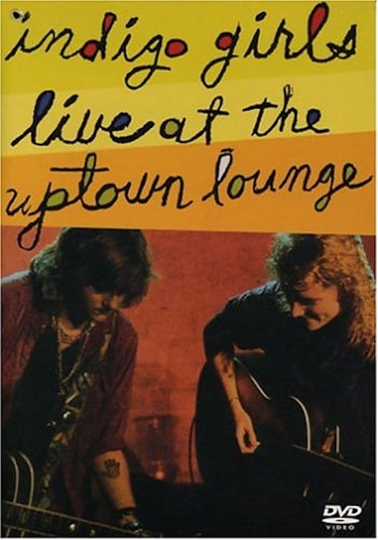 Indigo Girls Live at the Uptown Lounge