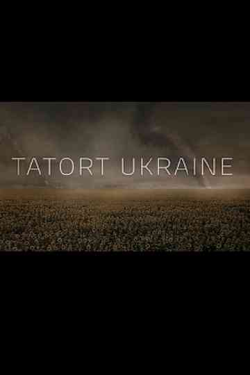 Tatort Ukraine poster