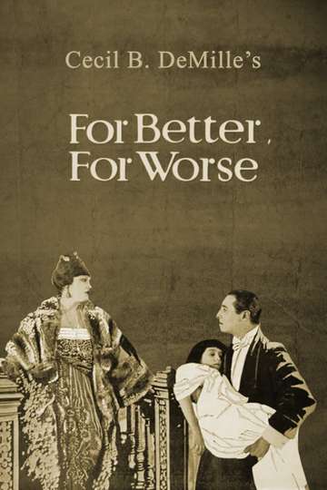 For Better, for Worse
